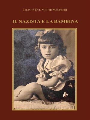 cover image of Il nazista e la bambina